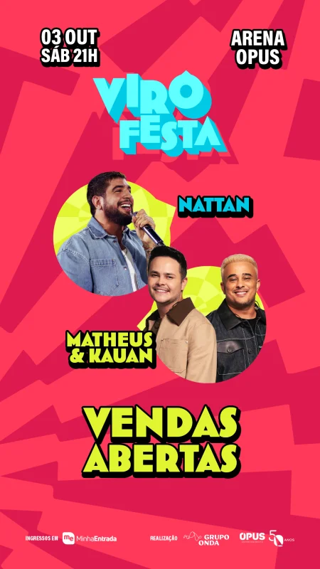 MATHEUS E KAUAN + NATTAN NA ARENA OPUS - VIRÔ FESTA 🔥