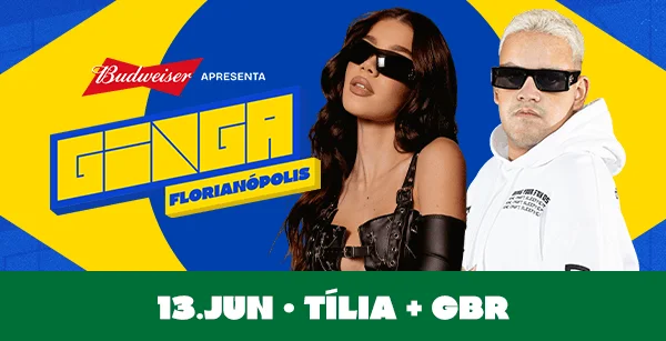 GINGA FLORIPA - Tília + GBR